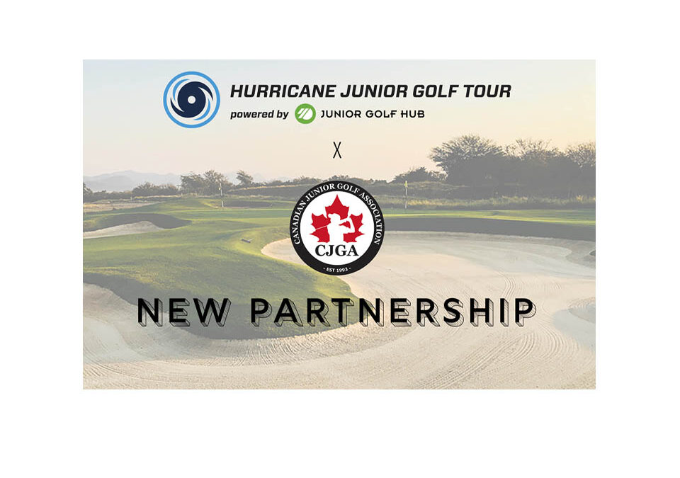 Hurricane Junior Golf Tour and the Canadian Junior Golf Association Announce Partnership