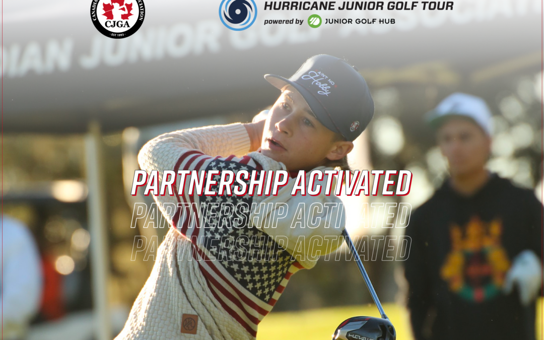 Canadian Junior Golf Association activates Multi-Year Partnership with the Hurricane Junior Golf Tour